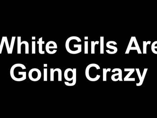 White Girls Fuck Black Cock so Good, Free Porn ca