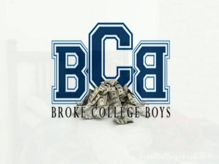 you college, all boys fun, any broke